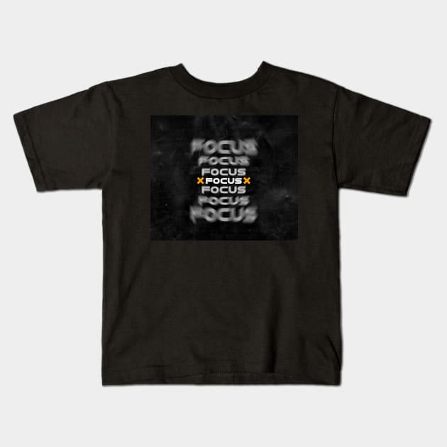 Focus Kids T-Shirt by daghlashassan